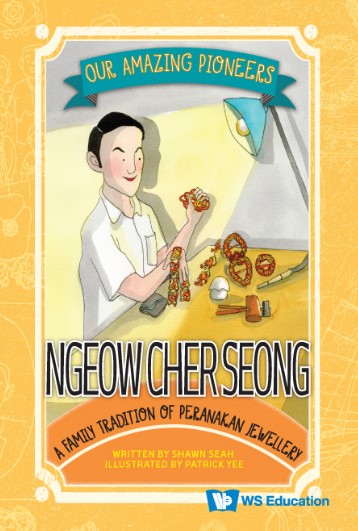 Book cover of Ngeow Cher Seong: A Family Tradition of Peranakan Jewellery, by Shawn Seah. 